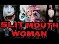 SLIT MOUTH WOMAN! | SCARY JAPANESE URBAN LEGEND!