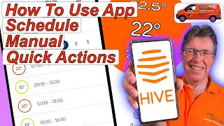 How to Set Hive Schedule, Use Manuel, Boost Heating, Make & Use Quick Actions, Set Heat On Demand