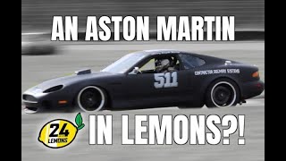 #lemonsworld Episode 52---An Aston Martin In Lemons?!