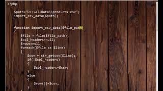 Bulk Insert CSV data into MySQL from PHP Code (Generic Method works for any CSV file) - Part 2/3