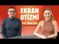 Sanal Otizm ve Ekran Maruziyeti konusunu Psikolog Cihan Çelik ile konuştuk