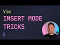 4 Insert Mode Tricks in 3 Minutes - Vim Tips & Tricks - Supercharge Your Editing Workflow