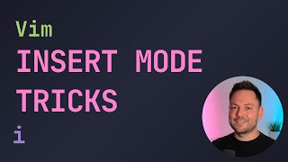 4 Insert Mode Tricks in 3 Minutes - Vim Tips & Tricks - Supercharge Your Editing Workflow