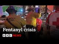 Fentanyl crisis grips Mexico's US border cities | BBC News