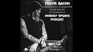 Interview and fun chat with Travis Bacon of Contracult collective, SVART Sounds.