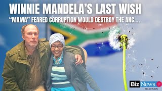 Winnie Mandela's last wish:  “Mama” feared corruption would destroy the ANC….