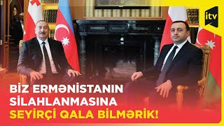 Azərbaycan Gürcüstana xəbərdarlıq etdi - Ermənistana silah bu ərazidən daşınmamalıdır