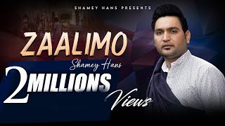New Masih Geet | Christian Song - Zaalimo - Full Video | Shamey Hans |