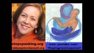 What Neuroscience and Research says about Spanking - Robbyn Peters Bennett of www.stopspanking.org