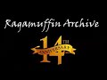 Our 14th Anniversary Countdown | Ragamuffin Archive: Revisited | Episode 35