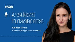 Az elkötelezett munkavállaló értéke - Kálmán Anna a Jazzy Millásreggeli című műsorában