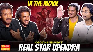 Real Star Upendra Interview | Exclusive | UI Movie, Prajakiya Party \u0026 Pan-Indian Films | SoSouth