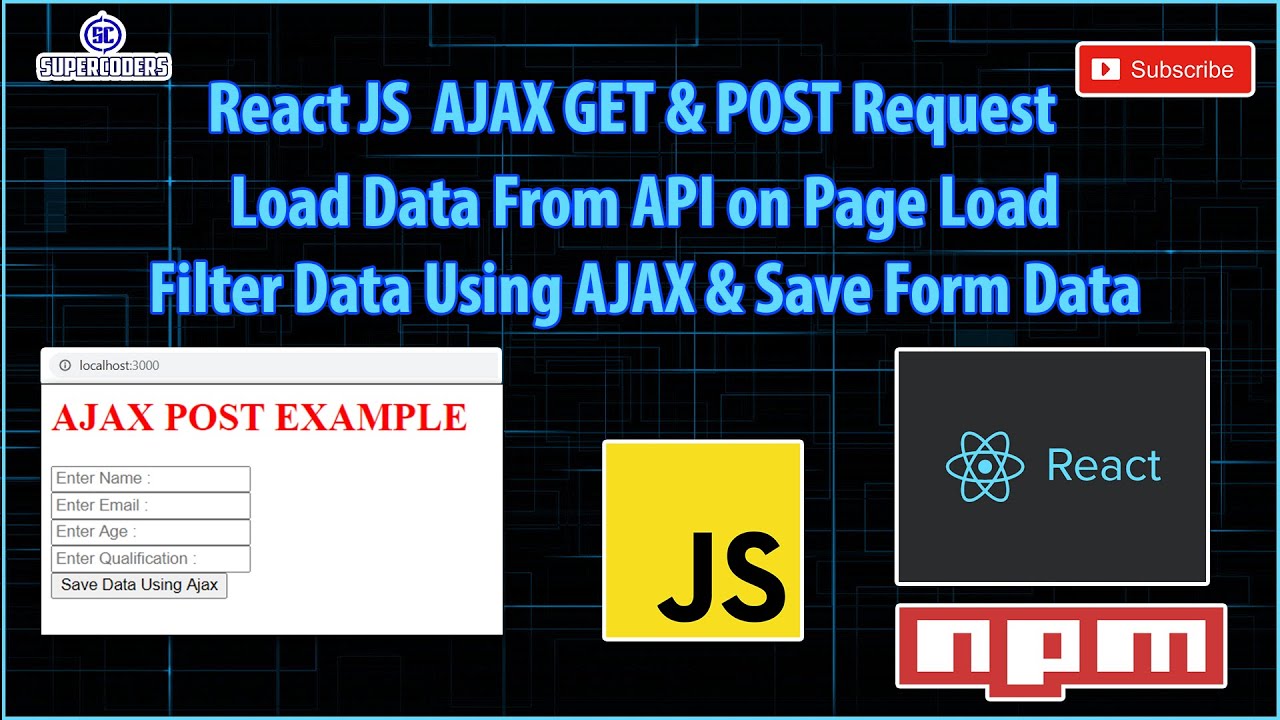 React JS Tutorial Part 5 | AJAX GET & POST Request Example | Search ...