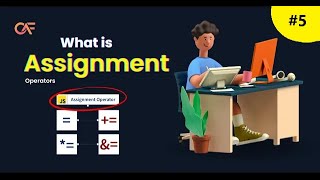 Assignment Operators in JavaScript Explanation with Examples | JavaScript Course - Ep. 5