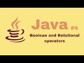 Java Beginner Course #4: Boolean and Relational operators