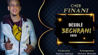 Cheb FinAni - Désolé 3echrani (Exclusive Music Video) 2020 | ديزولي عشراني