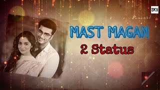 Mast Magan Lyrics Video Song | 2 States | Arijit Singh | Arjun Kapoor, Alia Bhatt