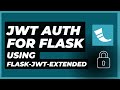 JWT Authentication For Flask With Flask-JWT-Extended (A 2-hour Crash Course)