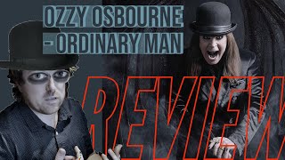 Ozzy Osbourne - Ordinary Man ALBUM REVIEW