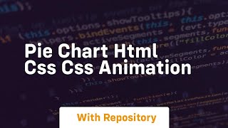 Pie chart html css css animation
