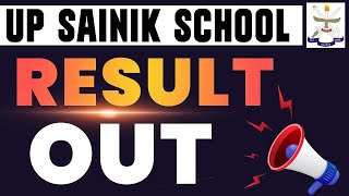 📢UP Sainik School Result Released|UP Sainik School Result 2025|UP Sainik School Result Complete Deta