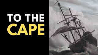 What Europeans Endured to Reach the Cape