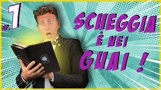 Scheggia è nei guai ! - Episodio 1