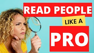 5 Simple Strategies on How To Read Anyone Like A Pro | Psychological Tricks