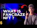 WHAT IS FANCRAZE ? | BASICS OF NFT's EXPLAINNED | ICC CRICTOS #FANCRAZE