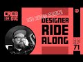 Designer Ride Along: Ike Rides Again  |  EP 71 — CRE8 or DIE Podcast