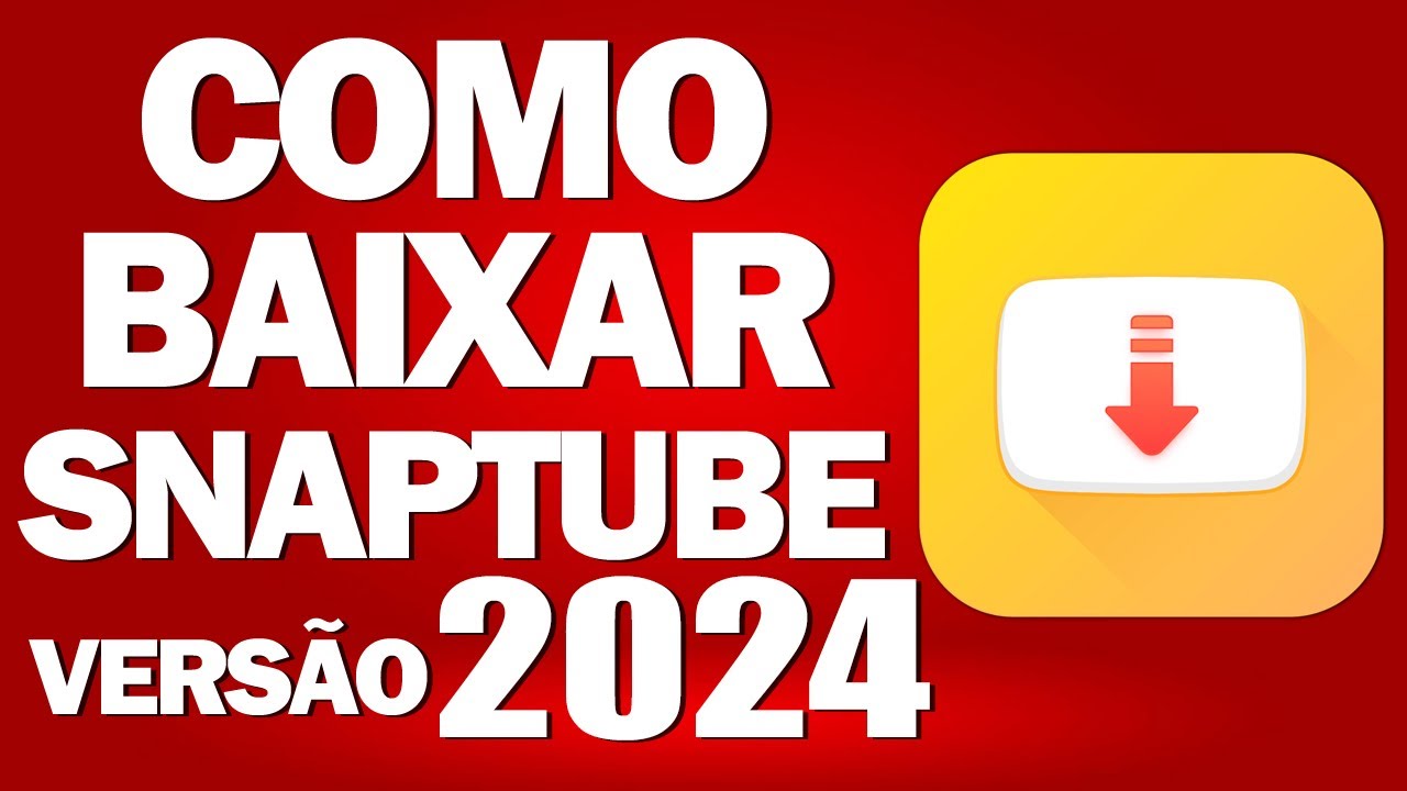 Snaptube 2024 Como Baixar Snaptube Atualizado - YouTube