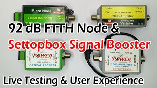 92 dB FTTH Node & Mini Amplifier Live Testing & User Experience - Settopbox Signal Level Booster