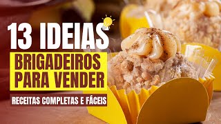 13 Ideias de Brigadeiros Gourmet para Vender e Ter Renda Extra Fáceis para Impressionar Clientes!