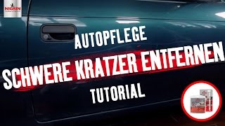 Autopflege Tutorial: Schwere Lackkratzer entfernen