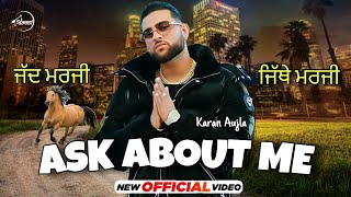 KARAN AUJLA : Ask About Me (OFFICIAL VIDEO) Karan Aujla New Song | New Punjabi Songs | BacTHAfu*UP