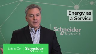 Energy as a Service: The Financial Benefits | Schneider Electric
