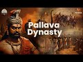 Discover Pallava Dynasty History | Episode 8 of 52 Dynasties | #52Dynasties