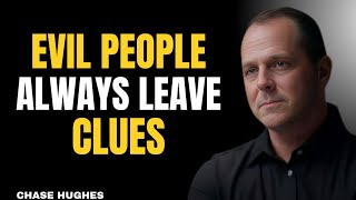 5 Chilling Behaviors That Reveal Hidden Evil || Chase Hughes
