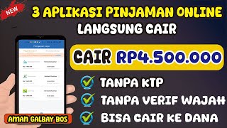 3 PINJAMAN ONLINE LANGSUNG CAIR - PINJOL AMAN GALBAY 2024 | PINJOL MUDAH CAIR 2024