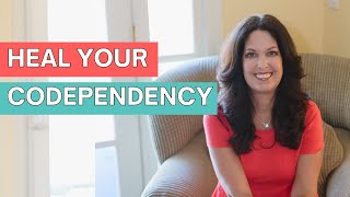 How to Heal from Codependency: 5 Steps to Recovery