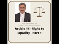 Article 14 Right to Equality (Indian Constitution): Concept of Rule of Law - Part 1(2020)