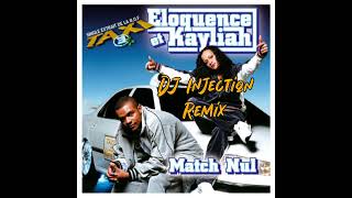 Eloquence feat Kayliah - Match Nul (Remix G-Funk 2024)