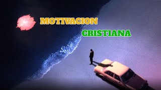 Frases cristianas motivadoras | Reflexiones Cristianas