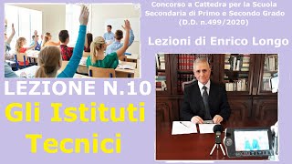 Gli Istituti Tecnici - LEZIONE N.10