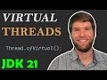 Virtual Threads in Java 21