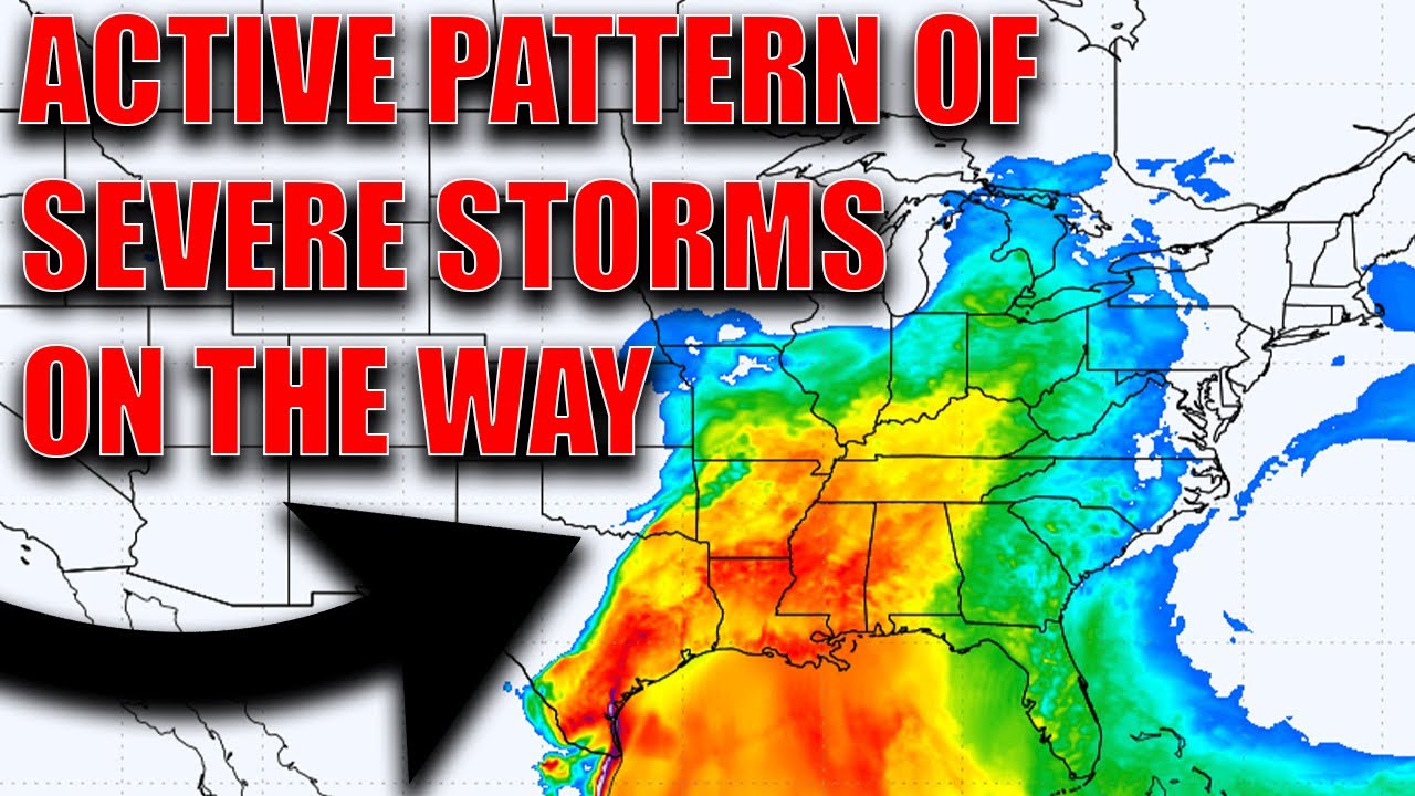Active Severe Storm Pattern Setting Up Sunday Monday Severe Risk