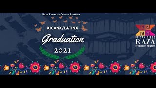 UC San Diego XicanX LatinX Commencement 2021