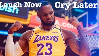 Lebron James Motivational Mix | Laugh Now Cry Later