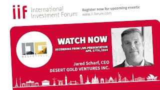 11. IIF - Desert Gold Ventures Inc. CEO Jared Scharf