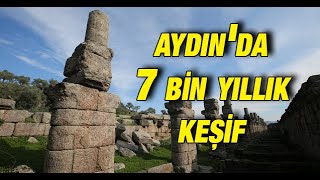 Aydın'da 7 bin yıllık keşif